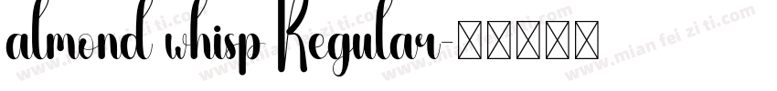 almond whisp Regular字体转换